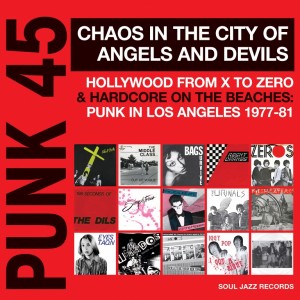 PUNK 45 : Chaos In The City Of Angels and Devils