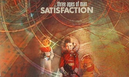 Satisfaction – Three ages of man  (1971 publié en 2014)