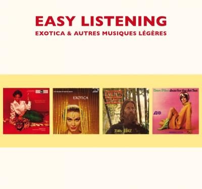 Erwann Pacaud – Easy Listening, Exotica et autres Musiques Légères (2016)