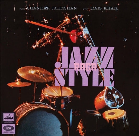 Shankar Jaikishan Raga-Jazz Style : Réédition d'un spectaculaire album de fusion Jazz-musique Indienne
