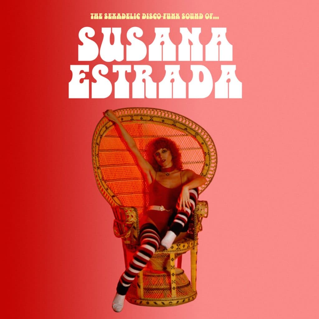 Une compilation Disco Funk de la déesse érotique espagnole Susana Estrada