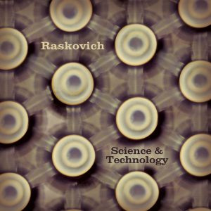 Raskovich - Science & Technology