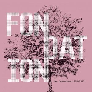 Fondation - Les Cassettes