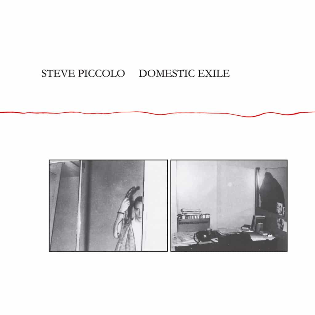 Redécouverte de l'album lo-fi de Steve Piccolo (ex-Lounge Lizards), Domestic Exile