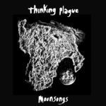 Moonsongs, deuxième album du group RIO Thinking Plagues réédité en vinyle