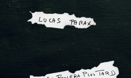 Lucas Parax – On se foulera plus tard (2021)