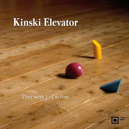 Kinski Elevator – They Were […] In Love (2011)