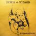 Demon & Wizard - Evil Possessor (1982)